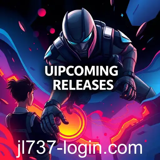 Anticipating the Future: Exploring Upcoming Game Releases on JL737.com